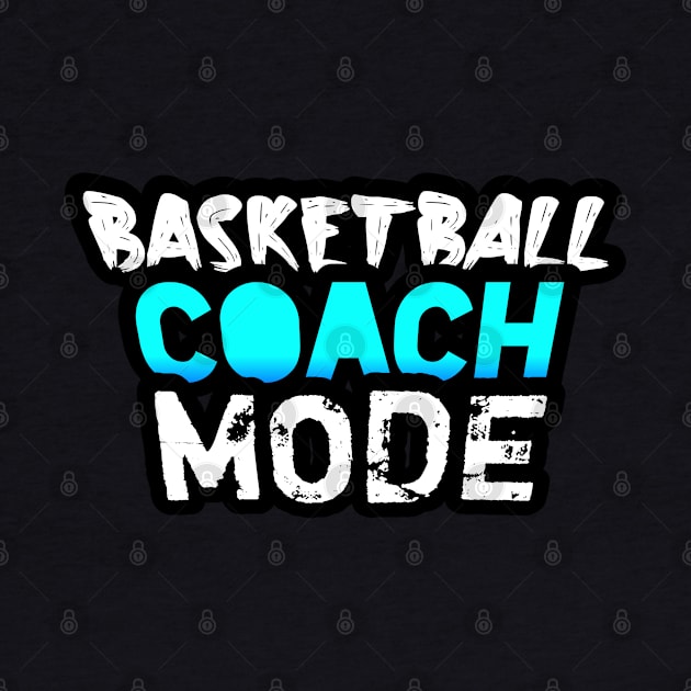 Basketball Coach Mode by MaystarUniverse